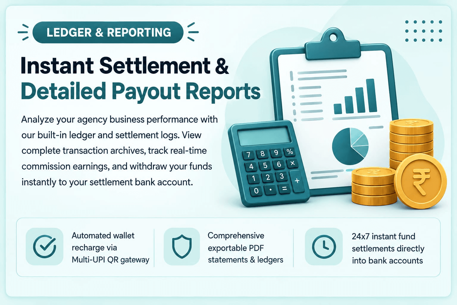 Ledger & Reporting - Instant Settlement & Detailed Reports